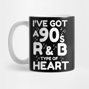 i've got a 90s r&b type of heart Mug